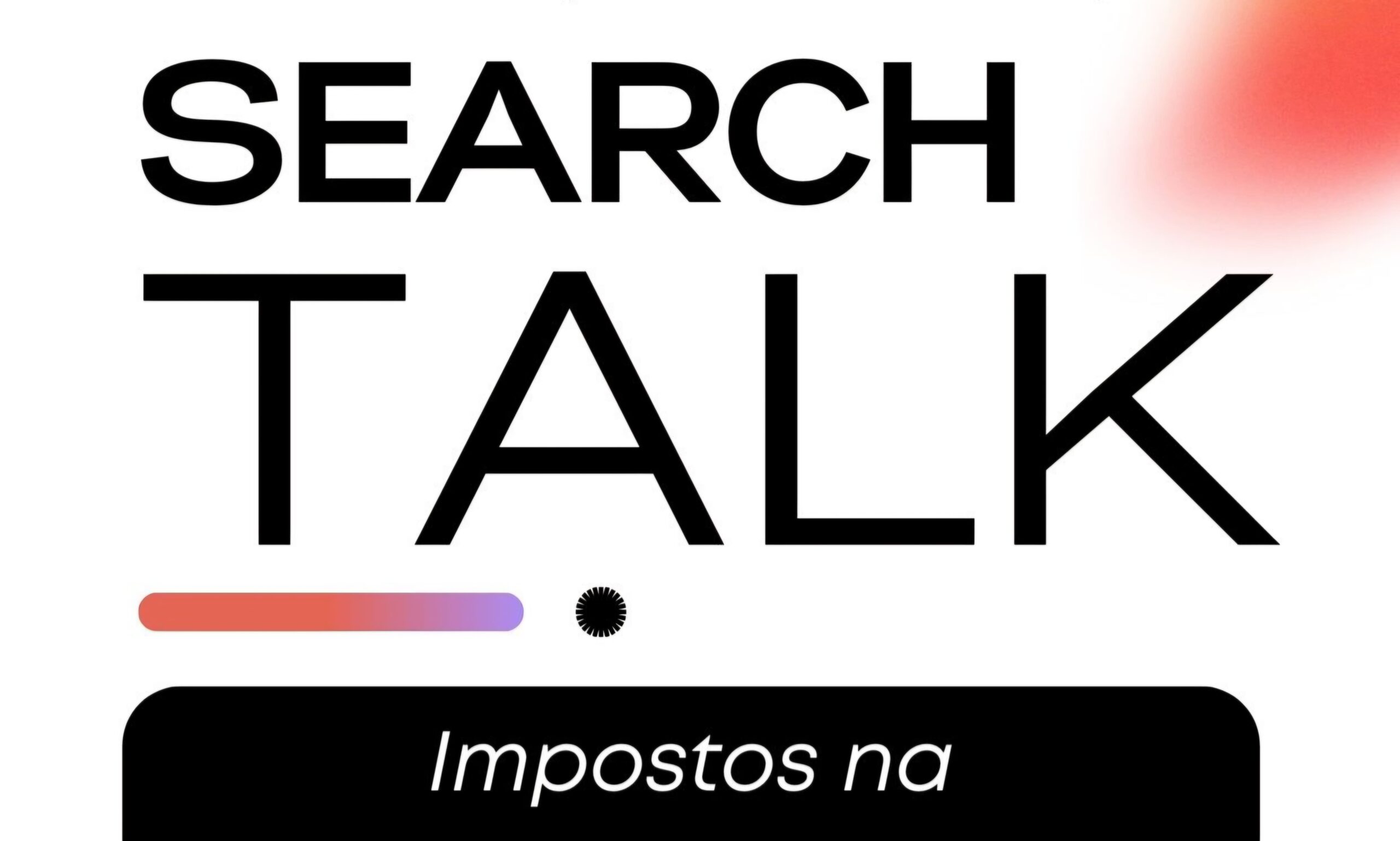 SEARCH TALK: Impostos na Modelagem de Aquisições (Demori Claudino Advogados)
